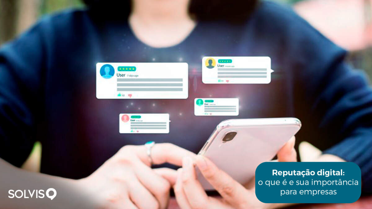 Reputação digital: o que é e sua importância para as empresas