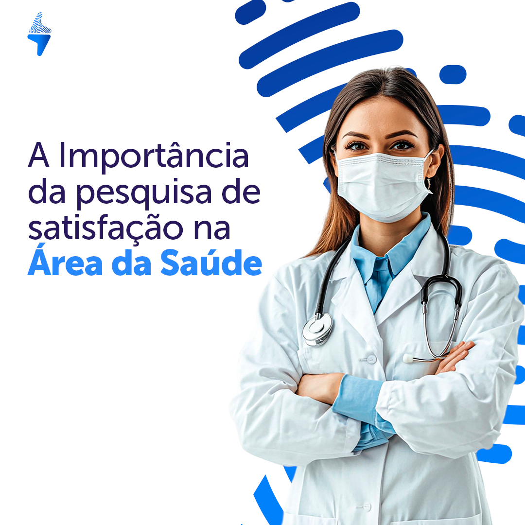 A importância da pesquisa de satisfação na área da saúde